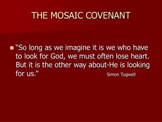 THE MOSAIC COVENANT