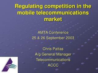 Regulating competition in the mobile telecommunications market