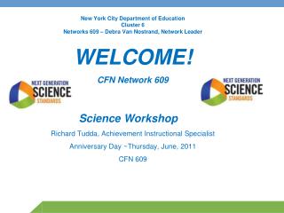 New York City Department of Education Cluster 6 Networks 609 – Debra Van Nostrand, Network Leader