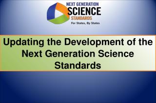 Updating the Development of the Next Generation Science Standards