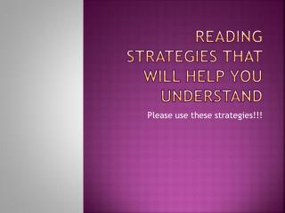 Reading Strategies that will Help You Understand