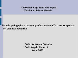 Universita' degli Studi de l'Aquila