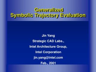 Generalized Symbolic Trajectory Evaluation
