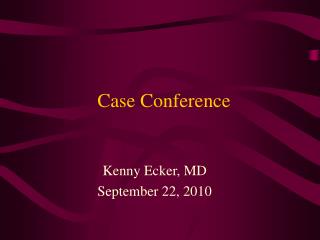 Case Conference