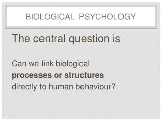 Biological Psychology