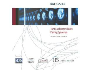 North Carolina CON LAW UPDATE Southeastern Health Planning Symposium