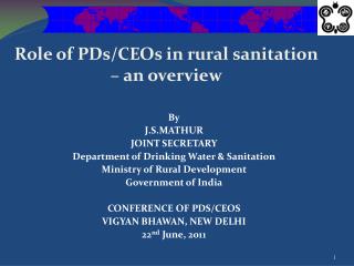 Role of PDs/CEOs in rural sanitation – an overview