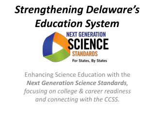Strengthening Delaware’s Education System