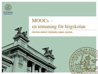 MOOCs – en utmaning för högskolan