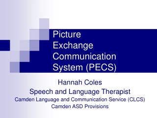 Picture Exchange Communication System (PECS)