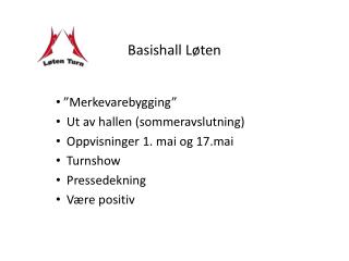 Basishall Løten