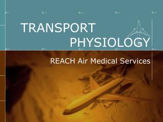 TRANSPORT PHYSIOLOGY