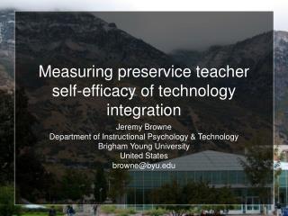 Measuring preservice teacher self-efficacy of technology integration
