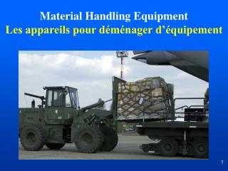Material Handling Equipment Les appareils pour déménager d’équipement