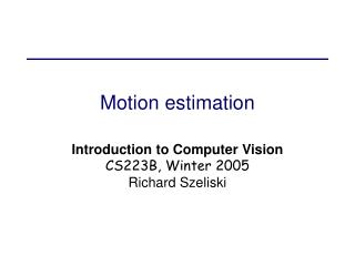Motion estimation