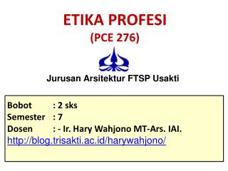 ETIKA PROFESI (PCE 276)