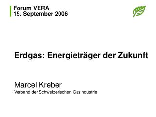 Forum VERA 15. September 2006