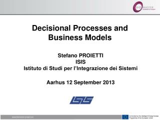 Decisional Processes and Business Models