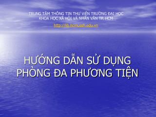 HƯỚNG DẪN SỬ DỤNG PHÒNG ĐA PHƯƠNG TIỆN