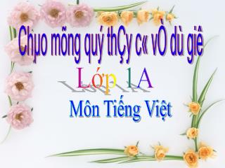 Chµo mõng quý thÇy c« vÒ dù giê