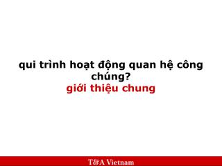 qui trình hoạt động quan hệ công chúng? giới thiệu chung