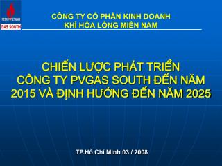 CÔNG TY CỔ PHẦN KINH DOANH KHÍ HÓA LỎNG MIỀN NAM