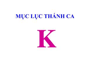 MỤC LỤC THÁNH CA