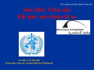 Sức khỏe Toàn cầu Rất gần, mà cũng rất xa