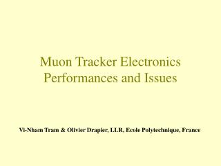 Muon Tracker Electronics Performance s and Issues
