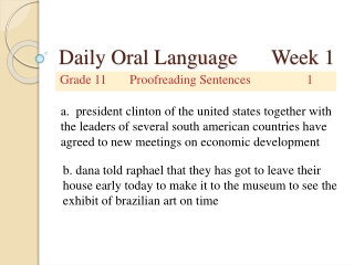 Daily Oral Language 	Week 1
