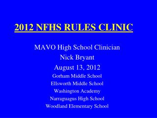 2012 NFHS RULES CLINIC