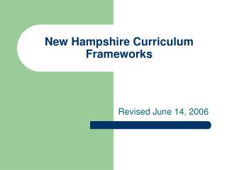 New Hampshire Curriculum Frameworks