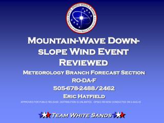 Mountain-Wave Down-slope Wind Event Reviewed