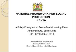 NATIONAL FRAMEWORK FOR SOCIAL PROTECTION KENYA