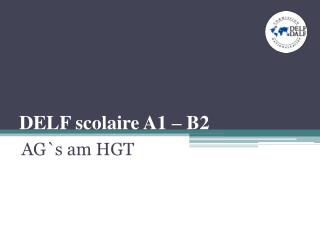 DELF scolaire A1 – B2