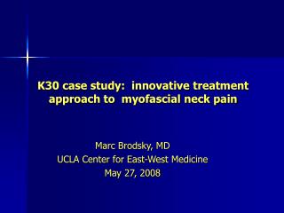 K30 case study: innovative treatment approach to myofascial neck pain