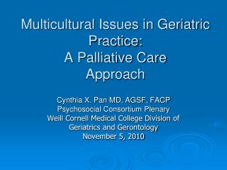 Multicultural Issues in Geriatric Practice: A Palliative Care Approach