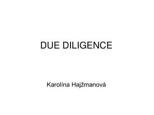 DUE DILIGENCE