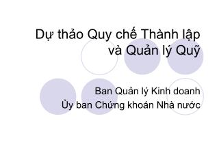 Dự thảo Quy chế Thành lập và Quản lý Quỹ