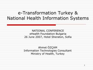 e-Transformation Turkey &amp; National Health Information Systems