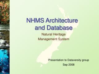 NHMS Architecture and Database