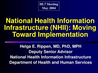 National Health Information Infrastructure (NHII): Moving Toward Implementation
