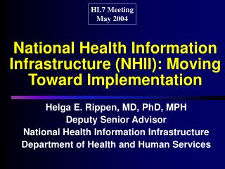 National Health Information Infrastructure (NHII): Moving Toward Implementation