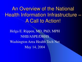 An Overview of the National Health Information Infrastructure – A Call to Action!