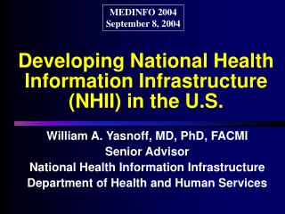 Developing National Health Information Infrastructure (NHII) in the U.S.