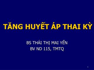 TĂNG HUYẾT ÁP THAI KỲ