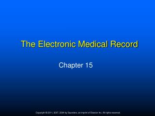 The Electronic Medical Record
