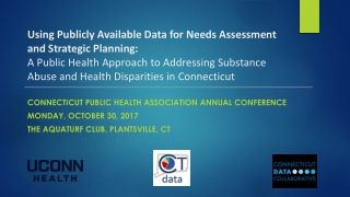 Connecticut Public health association ANNUAL conference Monday, October 30, 2017