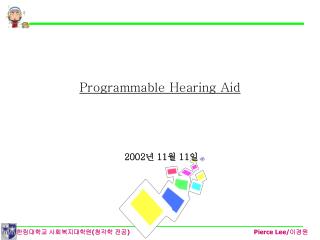 Programmable Hearing Aid