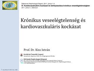 Krónikus veseelégtelenség és kardiovaszkuláris kockázat